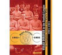 Wigan Borough in the Football League: A Complete Record and Who's Who 1921-1931