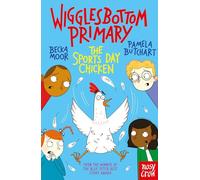 Wigglesbottom Primary: The Sports Day Chicken: (Wigglesbottom Primary)