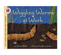 Wiggling Worms at Work: A Hands-On Science Book About How Worms Help the Environment for Kids (Ages 4-8) (Let's-Read-and-Find-Out Science 2)