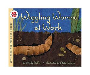 Wiggling Worms at Work: A Hands-On Science Book About How Worms Help the Environment for Kids (Ages 4-8) (Let's-Read-and-Find-Out Science 2)