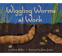 Wiggling Worms at Work (Let's-Read-And-Find-Out Science 2)