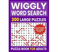 Wiggly Word Search: 300 Puzzles Large Print Unique Word Search Variation for Adults and Seniors | Volume 3 |