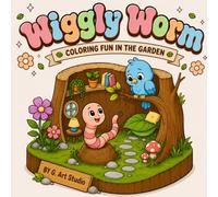 Wiggly Worm: COLORING FUN IN THE GARDEN