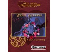 Wight Wedding: A Couple's Adventure Module: Pathfinder Compatible (Date Night Dungeons)