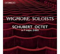 Wigmore Soloists - Franz Schubert: Octet in F major, D 803