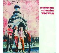 Wigwam - Tombstone Valentine