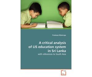 Wijetunge - A critical analysis of LIS education system in Sri Lanka - - X555z
