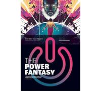 The Power Fantasy Volume 1 : The Superpowers