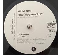 Wil Milton - Weekend Ep - Wil Milton 12"