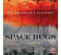 Wil Swindler's Elevenet - Space Bugs