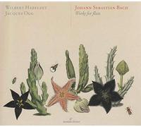Wilbert Hazelzet; Jacques Ogg - Johann Sebastian Bach - Works for flute