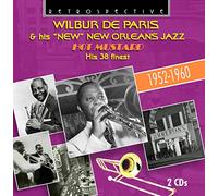 Wilbur De Paris - Wilbur De Paris: Hot Mustard, his 38 Finest