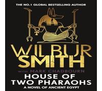 Wilbur Smith House of Two Pharaohs Hardback Book in White Wilbur Smith White