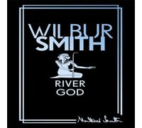Wilbur Smith River God Hardback Book Wilbur Smith Multicolor