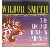 Wilbur Smith - Wilbur Smith - The Leopard Hunts in Darkness