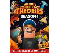Wilbur's Conspiracy Theories: Season 1