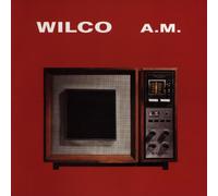 Wilco - Wilco A.M.