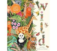 Wild : a Family Guide to the Animal Kingdom - NEW Jack Ashby 2025