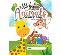 Wild About Animals Coloring Book