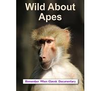Wild About - Apes