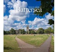 Wild About Battersea: Between the Commons