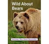 Wild About - Bears