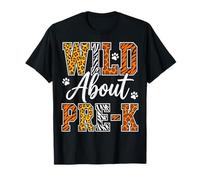 Wild About Pre-K Pre-K Animals Education Childhood Wild T-Shirt