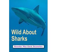 Wild About - Sharks