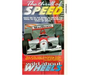 Wild About Wheels: Volume 3 - The Thrill Of Speed [VHS]