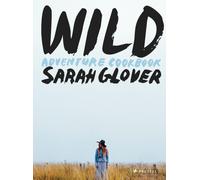 Wild : Adventure Cookbook