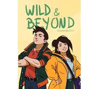 Wild and Beyond: A funny and heart-warming LGBTQA+ debut: 1