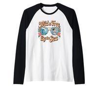 Wild And Free By The Sea Sunglasses Surf Raglan Baseball Tee