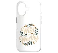 Wild and Worthy Nature Empowerment Quote Design Case for iPhone 17