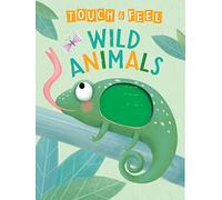 Wild Animals: A Touch and Feel Book - Little Hippo Books - Children's Board Book - Educational