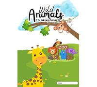 Wild Animals Coloring Book for Kids: Color and Trace Fun Jungle Animals | A4 Format | For Kids Ages 3-7
