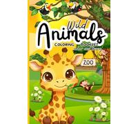 Wild Animals Coloring Book - Fun and Creative Safari Adventure!: English Alphabet Coloring and Tracing Booklet in Black Outline Style
