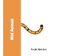 Wild Animals: Explore and Learn names of the wild animals - Picture identification book for toddlers (Concepts)