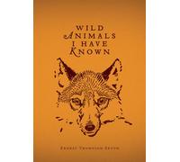 Wild Animals I Have Known