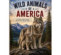 WILD ANIMALS OF AMERICA