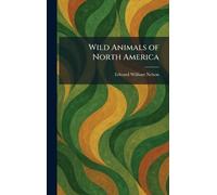 Wild Animals of North America