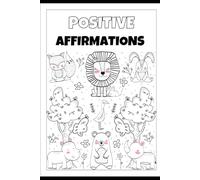 Wild Animals Positive Affirmation Coloring Book