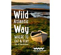 Wild Atlantic Way: Where to Eat and Stay