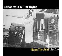 Wild - Bang the Acid Remixes [12" VINYL]
