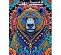 Wild Bear Art Therapy: 50 Intricate Mandala Patterns for Mindfulness and Anti-Anxiety