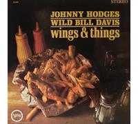 Wild Bill Davis & Johnny Hodges - Wings And Things