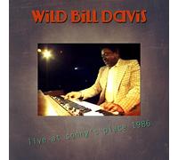 Wild Bill Davis - Live at Sonny's Place 1986