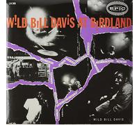 WILD BILL DAVIS - Wild Bill Davis at Birdland [VINYL]