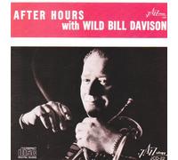Wild Bill Davison - After Hours