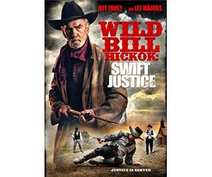 Wild Bill Hickok: Swift Justice