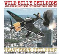 Wild Billy Chidish - Thatchers Children [12" VINYL]